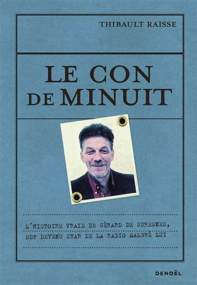 Couverture de Le Con de minuit de Thibault Raisse, critique des médias et des radios libres.